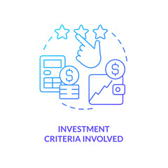 Investment criteria involved blue gradient concept icon. Factor affecting investment decisions abstract idea thin line illustration. Isolated outline drawing. Myriad Pro-Bold font used