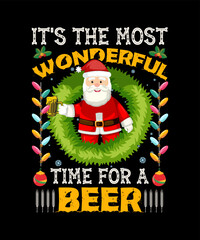It's The Most Wonderful Time for a Beer Christmas T-shirt Design