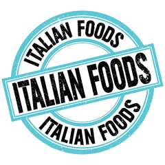 Obraz premium ITALIAN FOODS text on blue-black round stamp sign