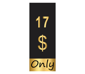 $ Dollar Only Coupon sign or Label or discount voucher Money Saving label, stamp Vector Illustration with fantastic gold font on black background