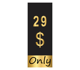 $ Dollar Only Coupon sign or Label or discount voucher Money Saving label, stamp Vector Illustration with fantastic gold font on black background