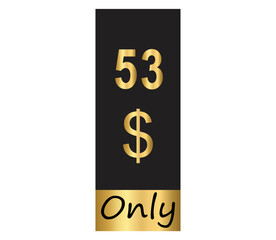 $ Dollar Only Coupon sign or Label or discount voucher Money Saving label, stamp Vector Illustration with fantastic gold font on black background