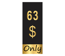 $ Dollar Only Coupon sign or Label or discount voucher Money Saving label, stamp Vector Illustration with fantastic gold font on black background