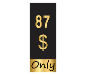 $ Dollar Only Coupon sign or Label or discount voucher Money Saving label, stamp Vector Illustration with fantastic gold font on black background