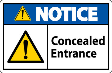 Notice Label Concealed Entrance Sign On White Background