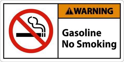 Warning Gasoline No Smoking Sign On White Background