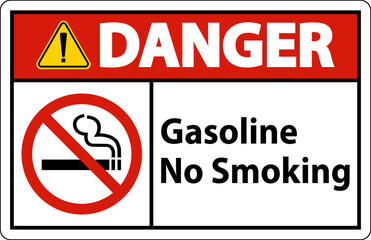 Danger Gasoline No Smoking Sign On White Background