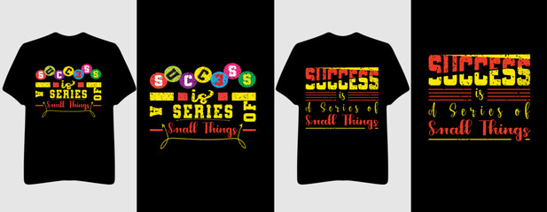 Inspiration quote T-shirt design and motivational apparel printing.