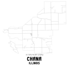 Chana Illinois. US street map with black and white lines.