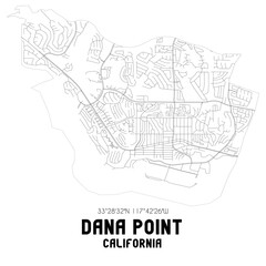 Dana Point California. US street map with black and white lines.