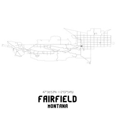 Fairfield Montana. US street map with black and white lines.