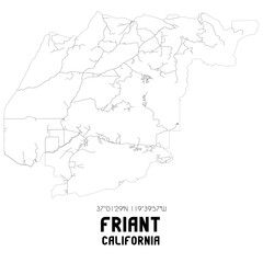 Friant California. US street map with black and white lines.