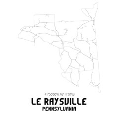 Le Raysville Pennsylvania. US street map with black and white lines.