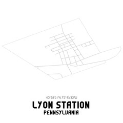 Lyon Station Pennsylvania. US street map with black and white lines.