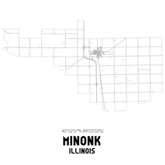 Minonk Illinois. US street map with black and white lines.