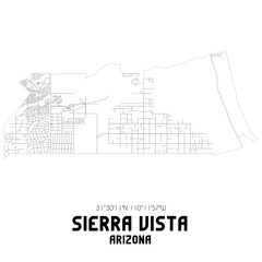 Sierra Vista Arizona. US street map with black and white lines.