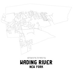 Wading River New York. US street map with black and white lines.