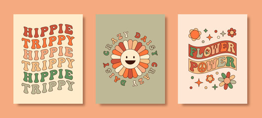 Groovy Hippie 70s Posters Set. Vector Psychedelic Background: Slogan Print, Daisy Flowers in Trendy Retro Cartoon Style