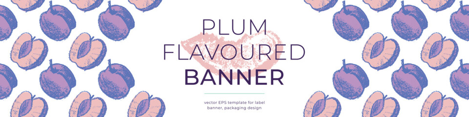 Vector plum flavored banner for vegan banner, label backdrop. Hand drawn prune background. Plum pattern seamless. Template baby food packaging, juice label design. Organic jam, confectionery banner.