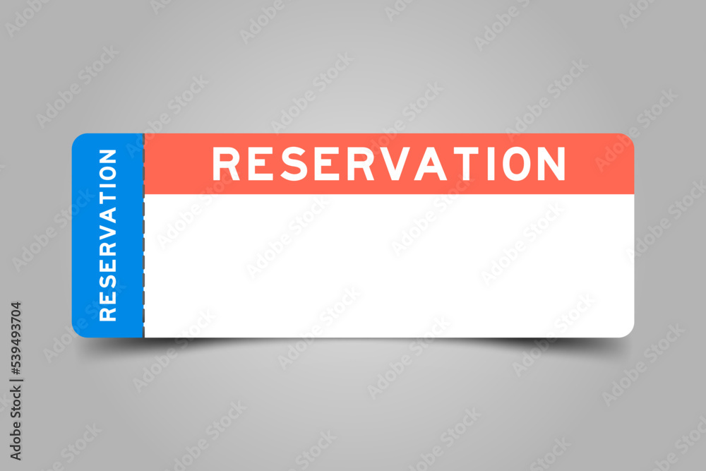 Wall mural blue and orange color ticket with word reservation and white copy space on gray background