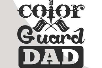 Color Guard Quotes Single | Color Guard Mom Svg | Color Guard Svg | Color Guard Dad Svg | Live Love Color Guard | Eps | Dxf | Png | Cut file