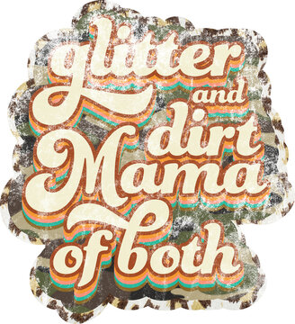 Glitter And Dirt Mom Of Both Leopard Sublimation Designs,Mama Retro Vintage .