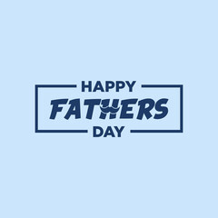 Happy fathers day. Lettering.