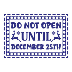 Do not open until December 25th Post Stamps SVG