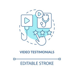 Video testimonials turquoise concept icon. Health provider. Healthcare promotion abstract idea thin line illustration. Isolated outline drawing. Editable stroke. Arial, Myriad Pro-Bold fonts used