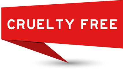 Red color speech banner with word cruelty free on white background