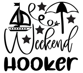 Weekend Hooker,  beach SVG Bundle,  beach T-Shirt Bundle,  beach SVG, SVG