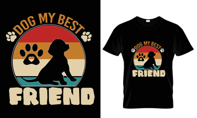 Dog My Best Friend T-shirt Design Template