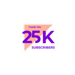 THANK YOU 25K FOLLOWERS CELEBRATION ICON TEMPLATE DESIGN  VECTOR GOOD FOR SOCIAL MEDIA, CARD , POSTER