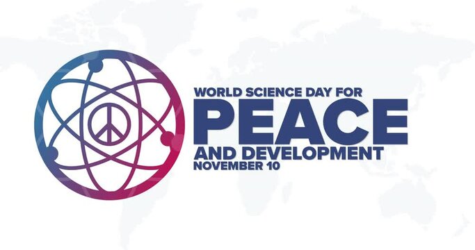 World Science Day for Peace and Development. November 10. Flat holiday animation. Motion graphic design. Loop footage.