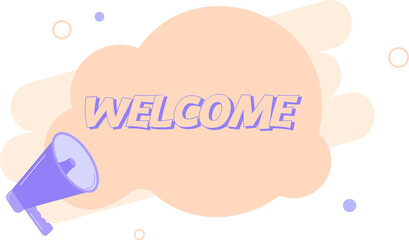 Megaphone with welcome speech bubble. Loudspeaker. Banner for business, marketing and advertising. Illustration