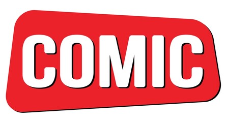 COMIC text on red trapeze stamp sign.