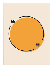 Quote frames blank template. Mid century modern graphic. Blank template for your text, speech quotes in an empty bubble. Illustration