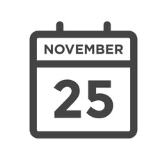 November 25 Calendar Day or Calender Date for Deadlines or Appointment