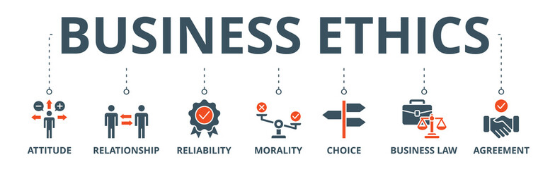 Business ethics banner web icon vector illustration concept with icon of attitude, relationship, reliability, morality, choice, business law and agreement