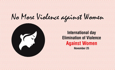International day for the elimination of Violence Against Women" 25th November. Girl image icon with stop violence slogan. Illustration design.