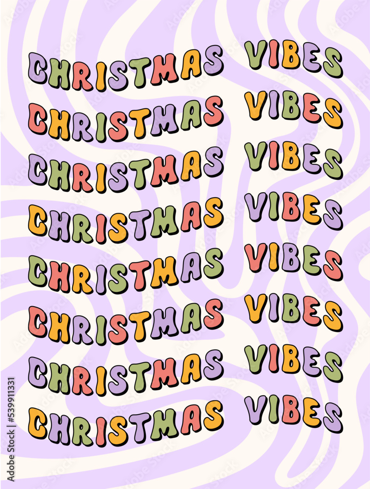 Poster christmas vibes colorful wavy text isolated on a pastel wavy background. retro groovy festive slogan