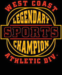  west coast Legendary Sports champion athletic div. typography vector t-shirt design. 