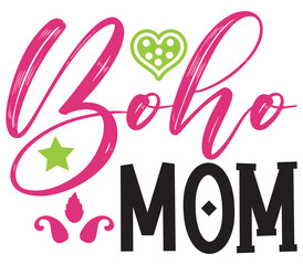 Boho Mom,Boho SVG Bundle, Boho T-Shirt Bundle, Boho SVG, SVG