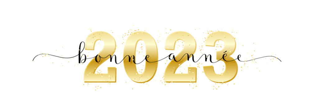 Bonne Année 2023" Images – Parcourir 549 le catalogue de photos, vecteurs  et vidéos | Adobe Stock