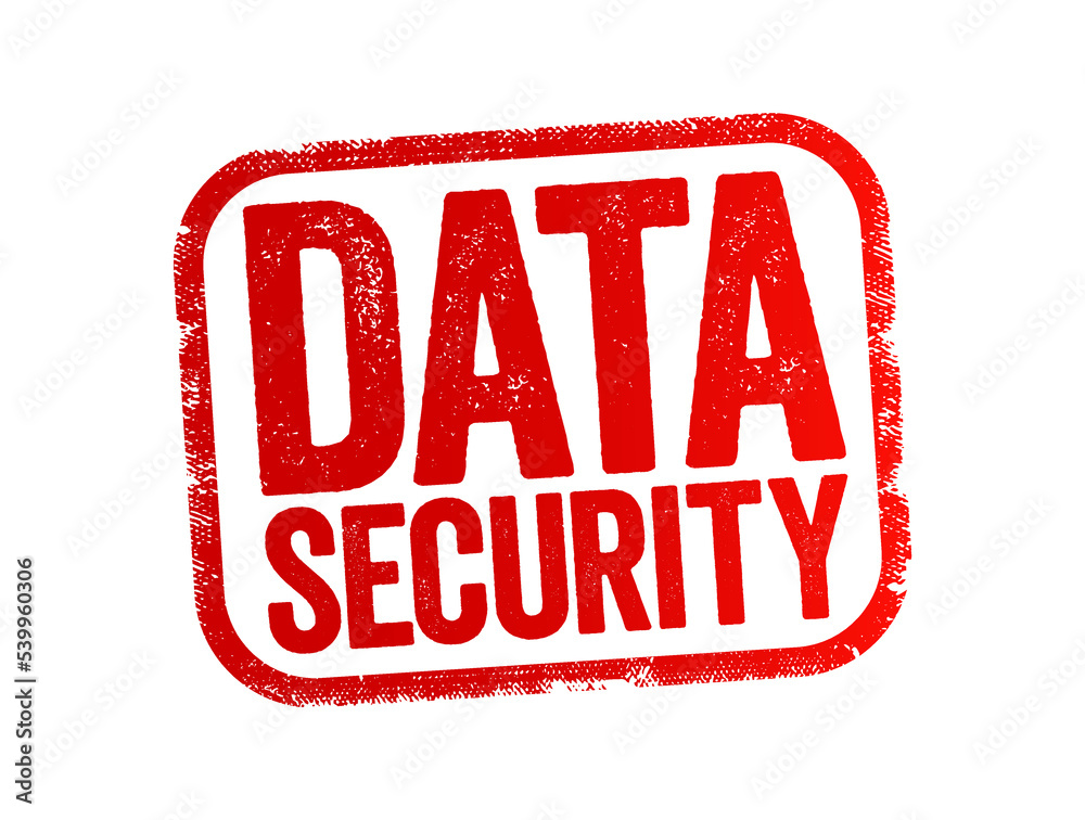 Poster data security - protecting digital data in a database, from destructive forces and from the unwanted