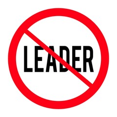 No leader sign icon 