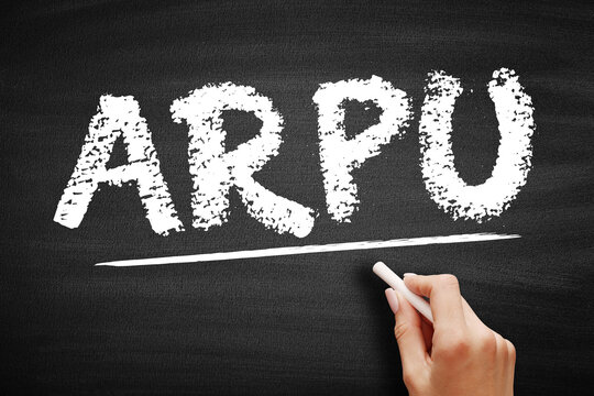 ARPU Average Revenue Per User  - total revenue divided by the number of subscribers, acronym text on blackboard
