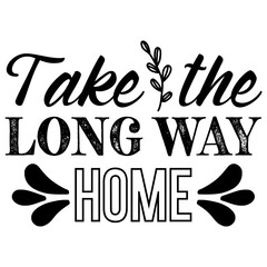 Take the long way home22, Sports SVG Bundle, Sports T-Shirt Bundle, Sports SVG, SVG