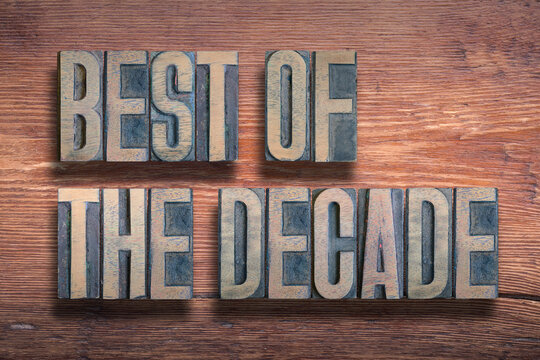 best of the decade wood