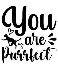 You Are Purrfect,  Cat SVG Bundle,  Cat T-Shirt Bundle,  Cat SVG, SVG